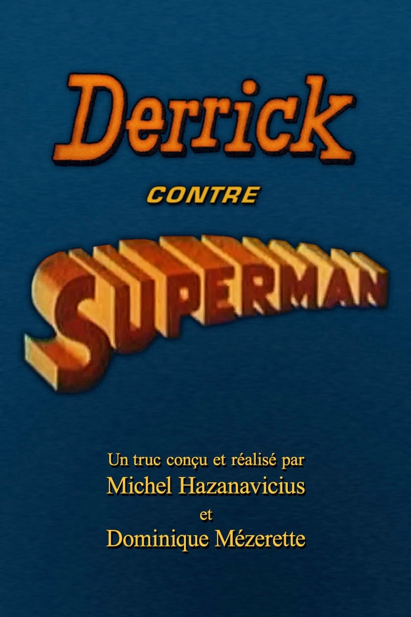 Derrick contre Superman | Derrick contre Superman