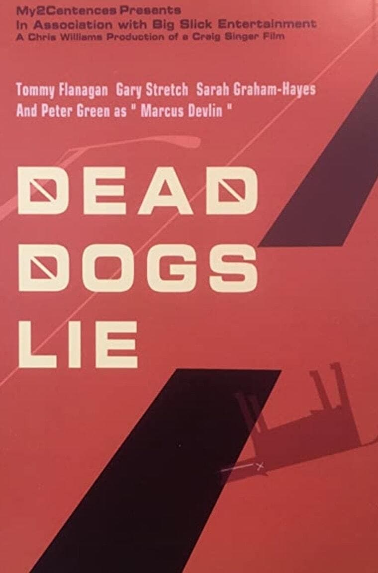 Dead Dogs Lie | Dead Dogs Lie