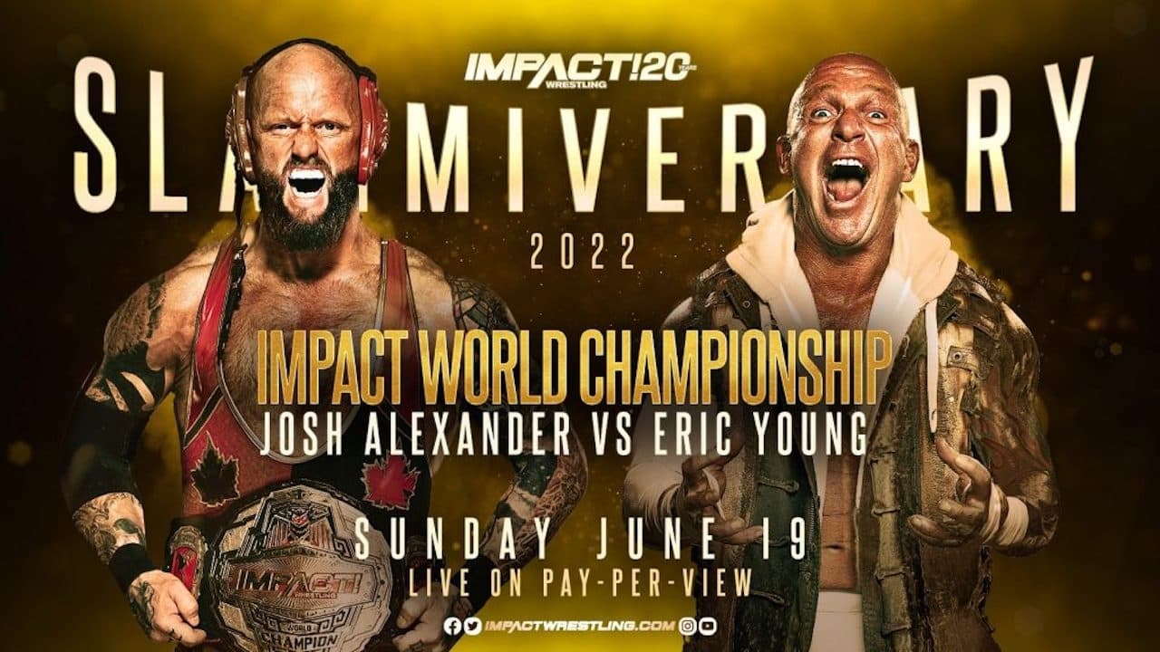 IMPACT Wrestling: Slammiversary 2022|IMPACT Wrestling: Slammiversary 2022