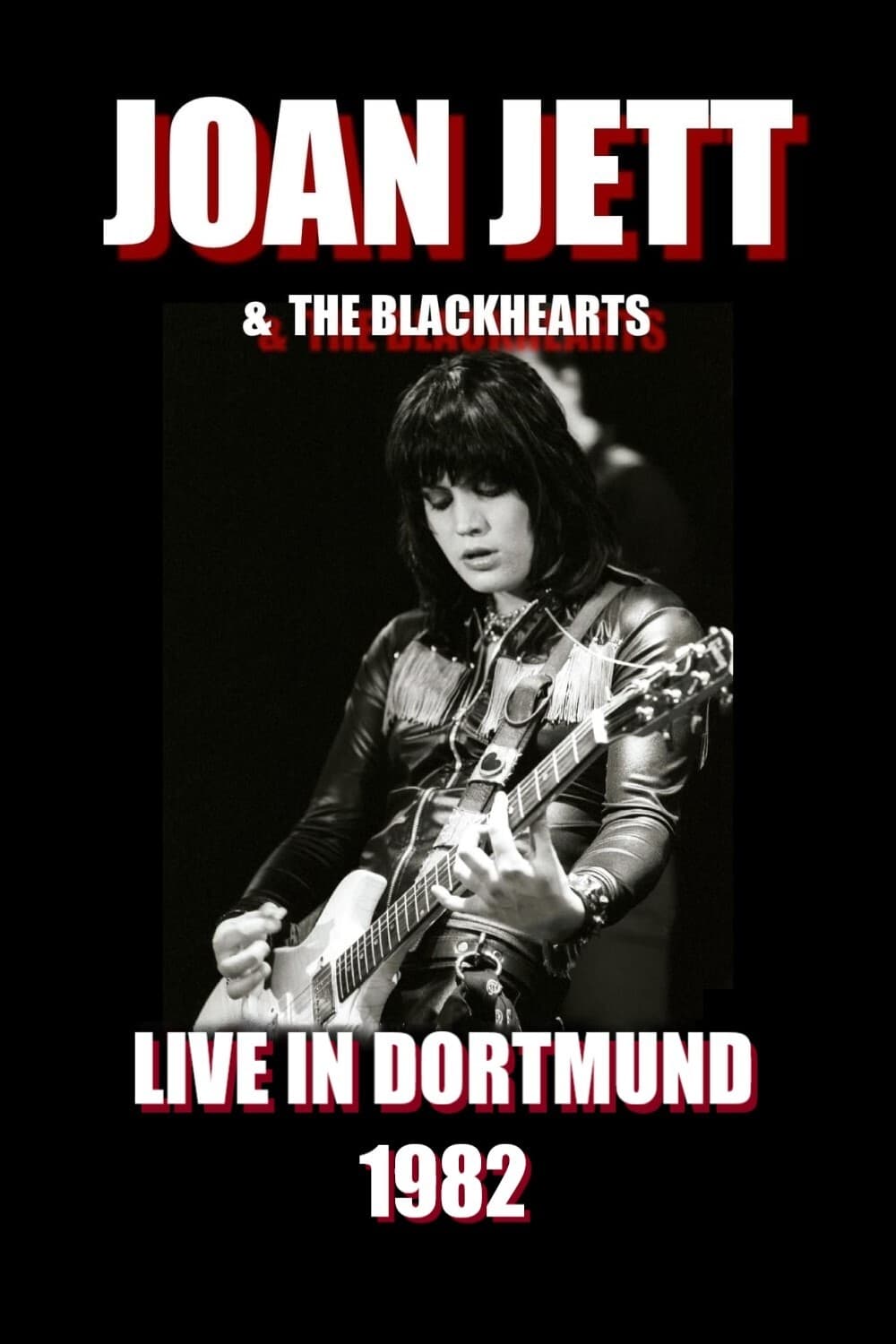 Joan Jett & The Blackhearts - Live in Dortmund | Joan Jett & The Blackhearts - Live in Dortmund