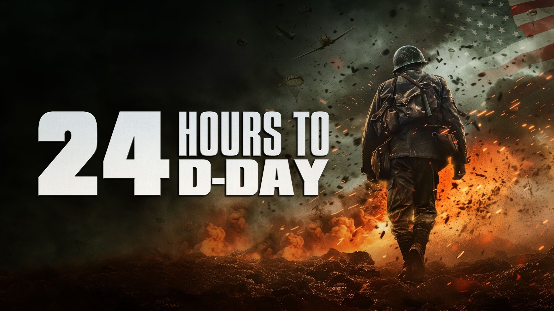 24 Hours to D-Day|24 Hours to D-Day