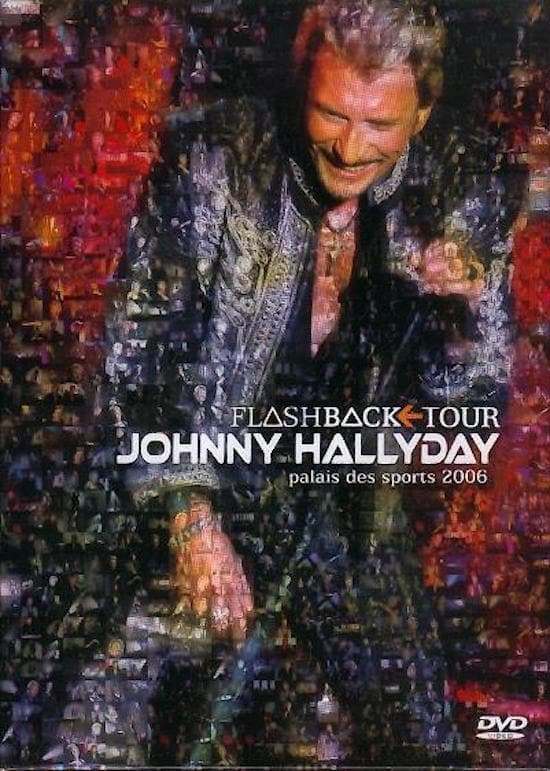 Johnny Hallyday - Flashback Tour 2006 | Johnny Hallyday - Flashback Tour 2006