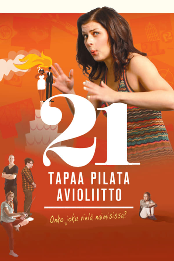 21 tapaa pilata avioliitto | 21 tapaa pilata avioliitto