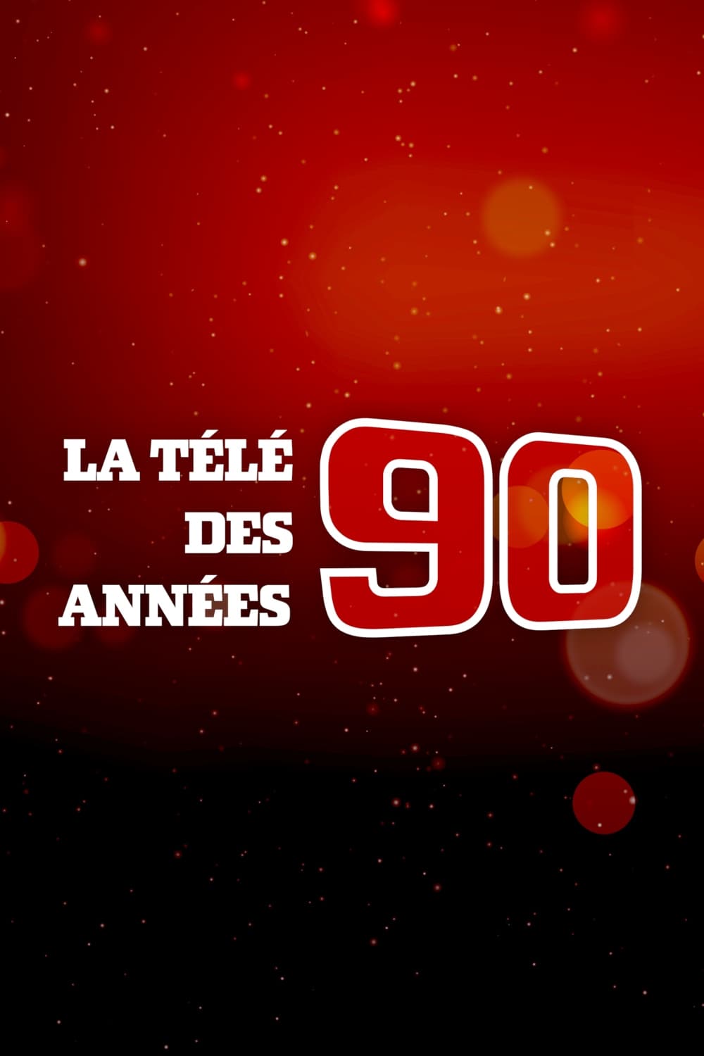 La Télé des années 90 | La Télé des années 90