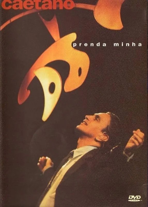 Caetano Veloso - Prenda Minha | Caetano Veloso - Prenda Minha