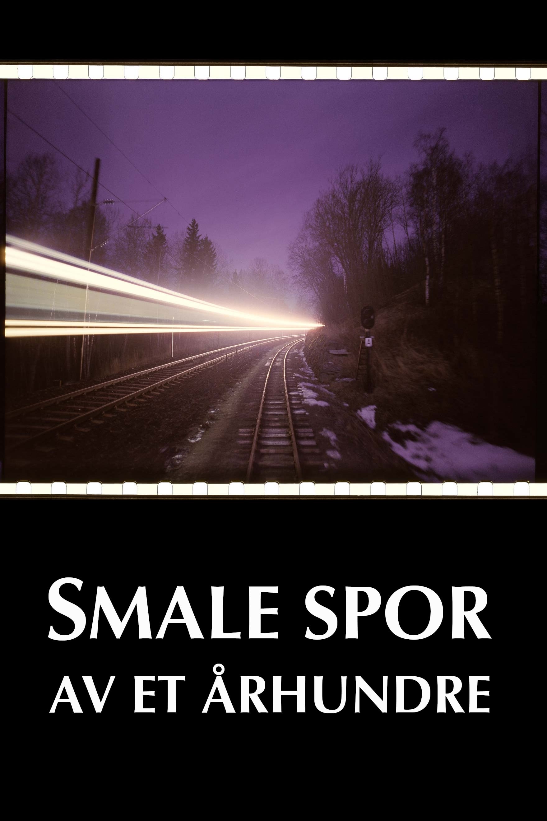 Smale spor av et århundre | Smale spor av et århundre