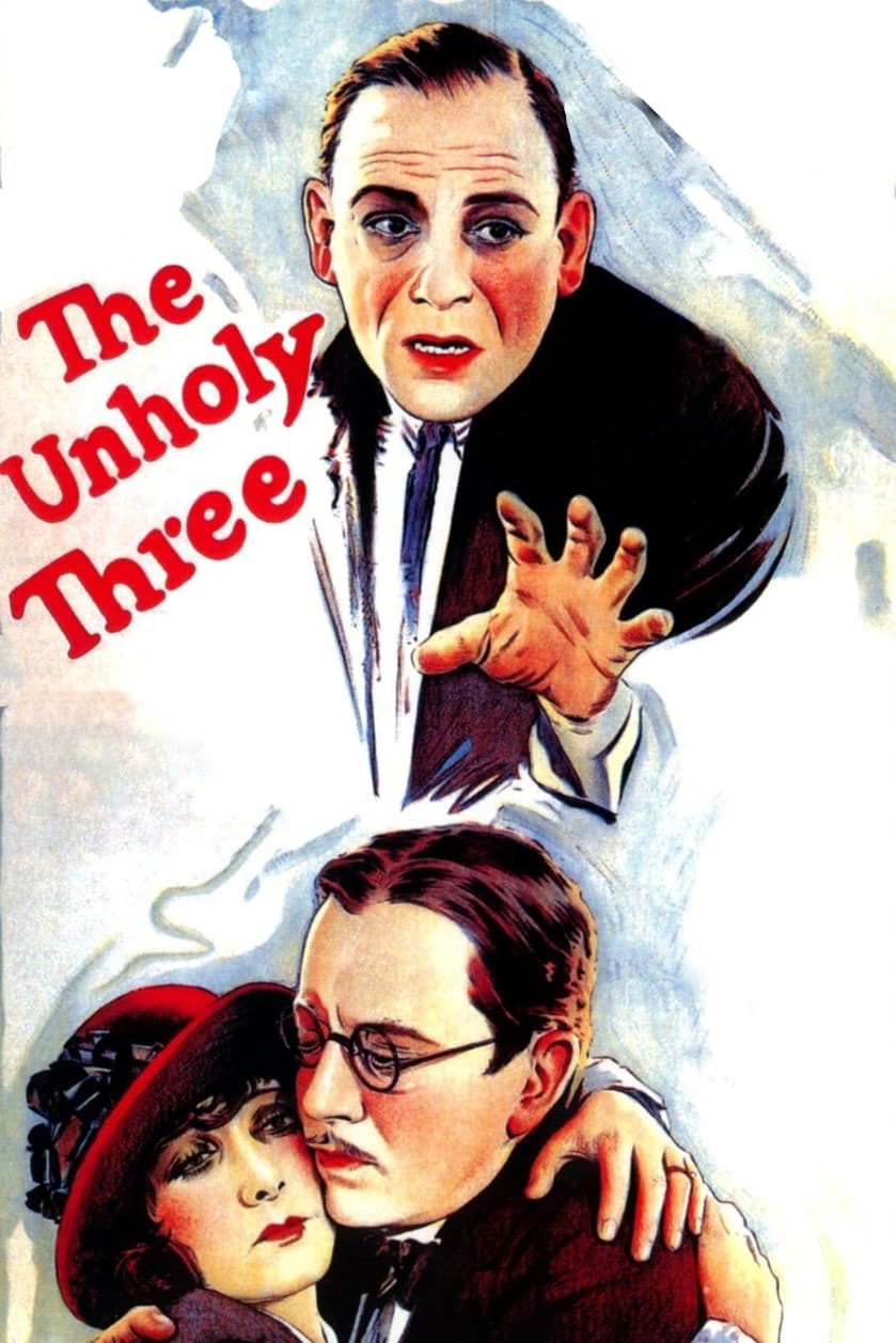 The Unholy Three | The Unholy Three