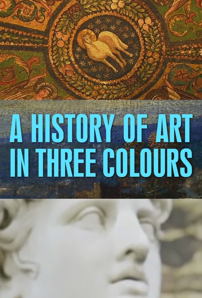 A History of Art in Three Colours | A History of Art in Three Colours