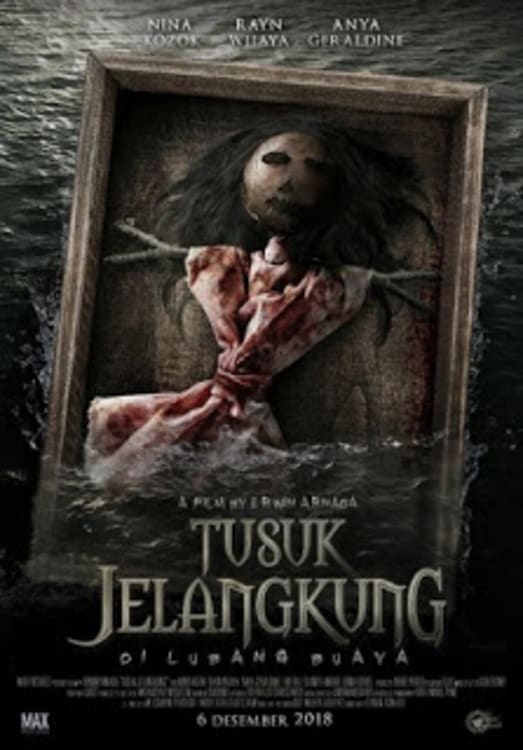 Tusuk Jelangkung Di Lubang Buaya | Tusuk Jelangkung Di Lubang Buaya