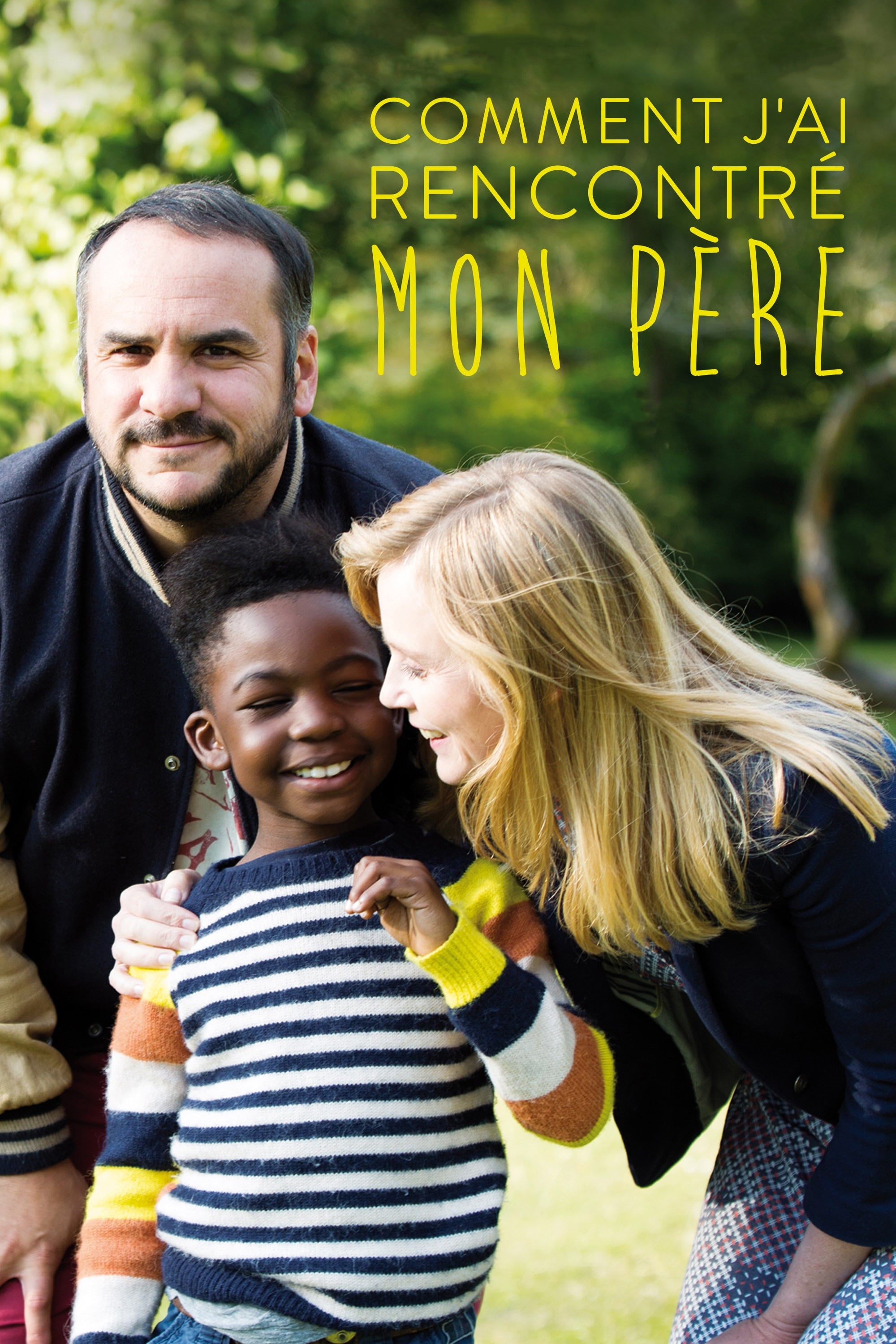 Comment j'ai rencontré mon père | Comment j'ai rencontré mon père