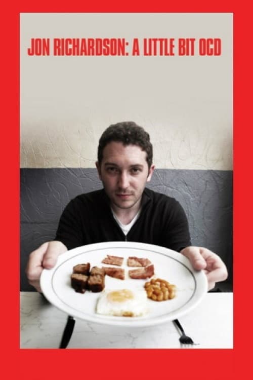 Jon Richardson: A Little Bit OCD | Jon Richardson: A Little Bit OCD