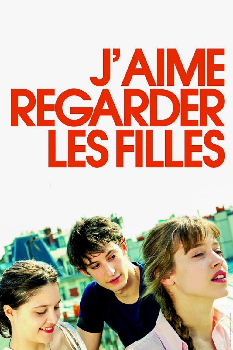 J'aime regarder les filles | J'aime regarder les filles