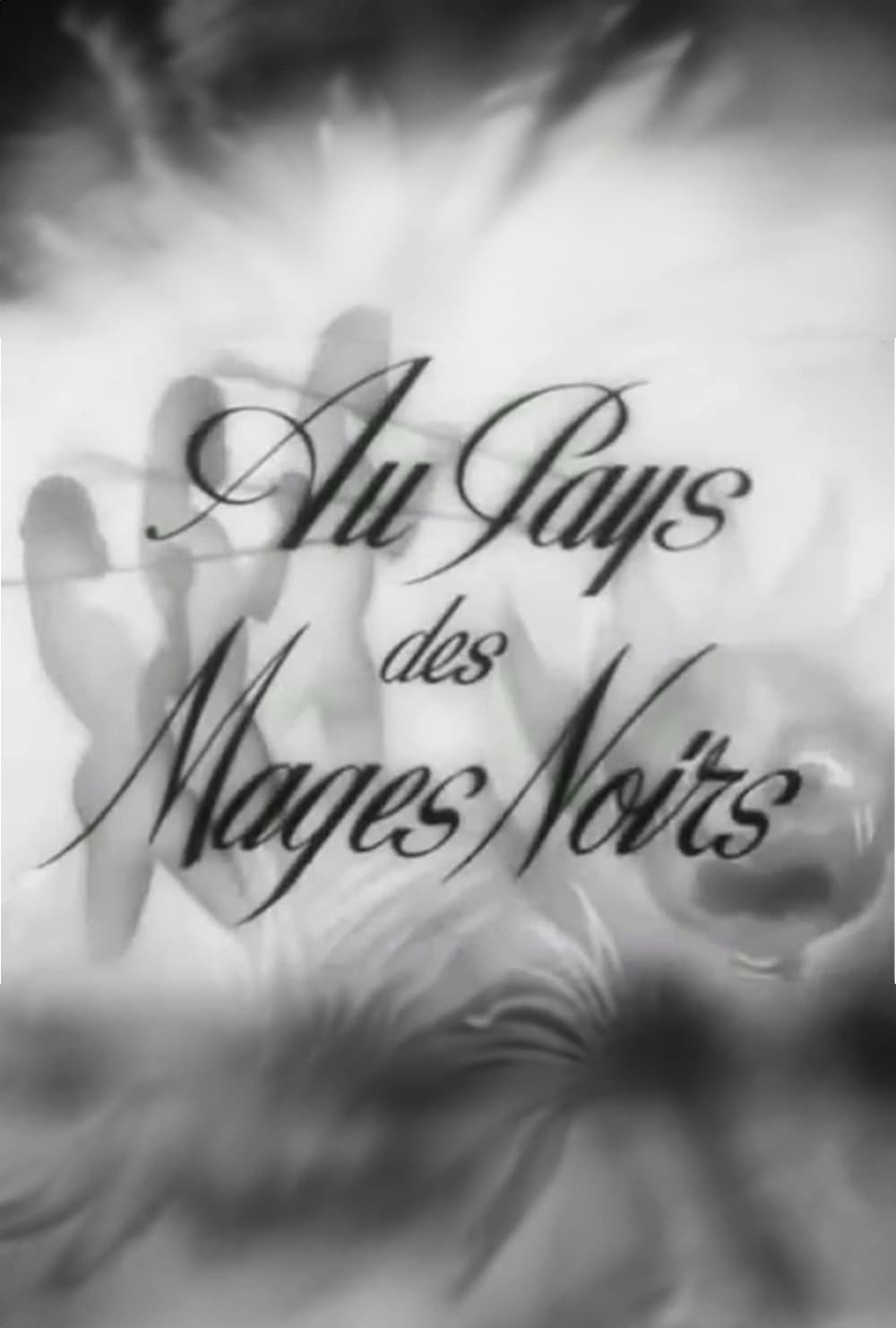 Au pays des mages noirs | Au pays des mages noirs