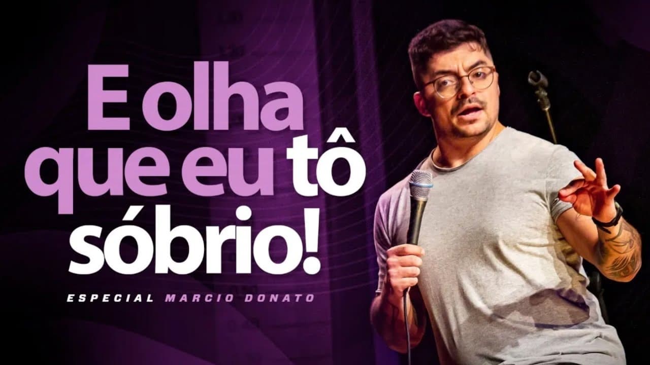 Márcio Donato - E Olha Que Eu Tô Sobrio|Márcio Donato - E Olha Que Eu Tô Sobrio