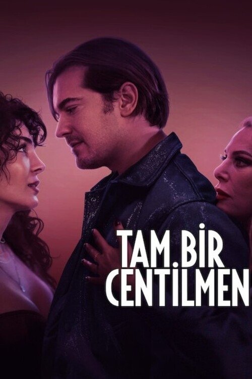 یک جوانمرد واقعی | Tam Bir Centilmen