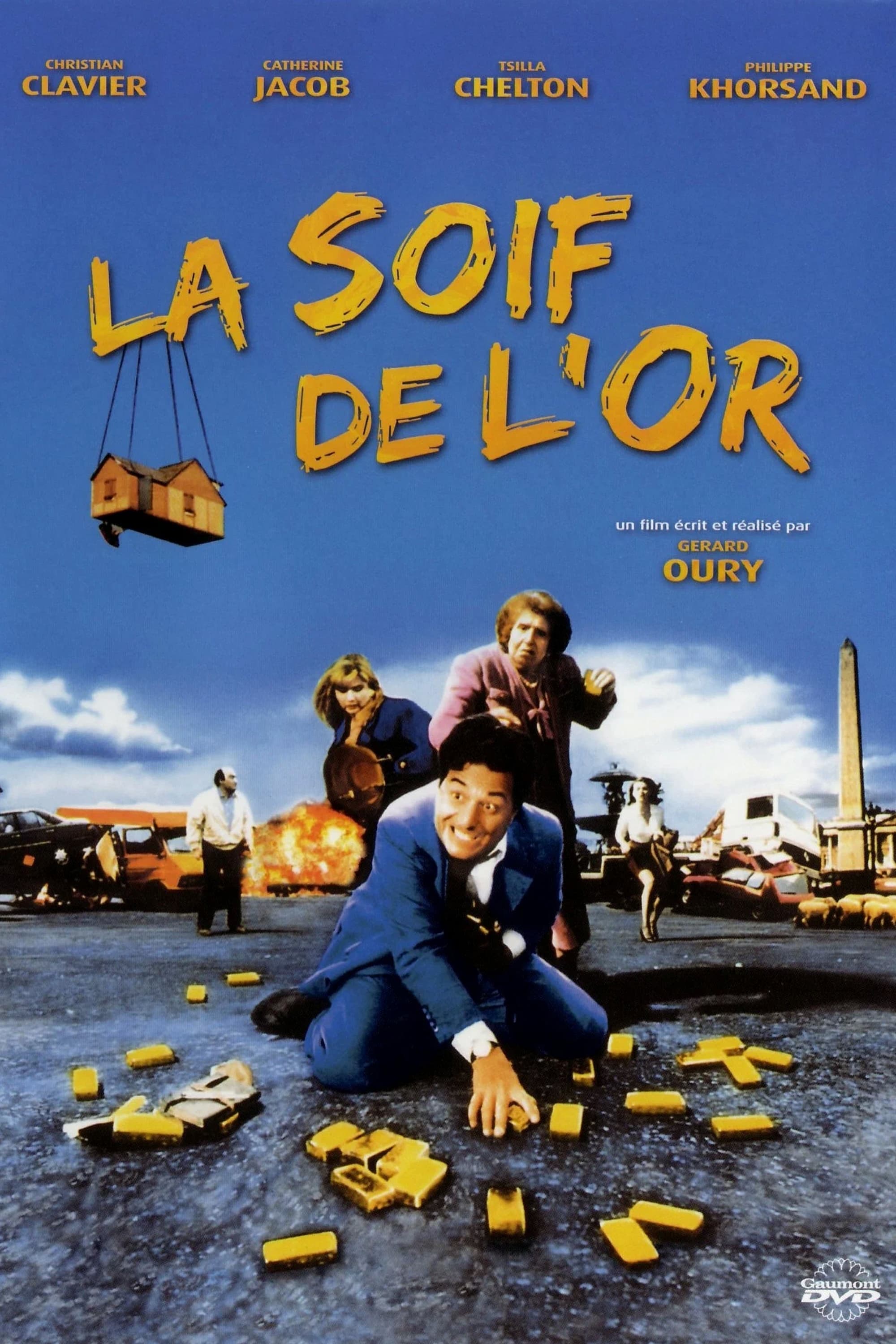 La Soif de l'or | La Soif de l'or