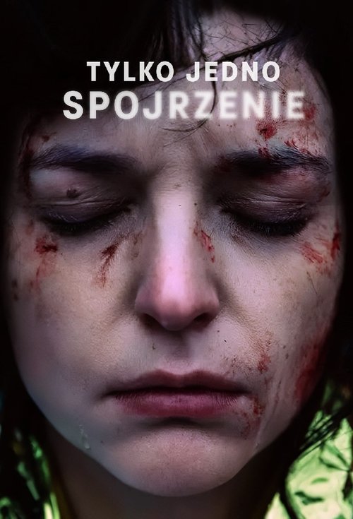 Tylko jedno spojrzenie | Tylko jedno spojrzenie