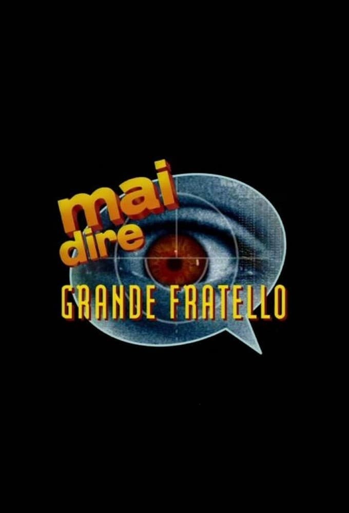 Mai dire grande fratello | Mai dire grande fratello