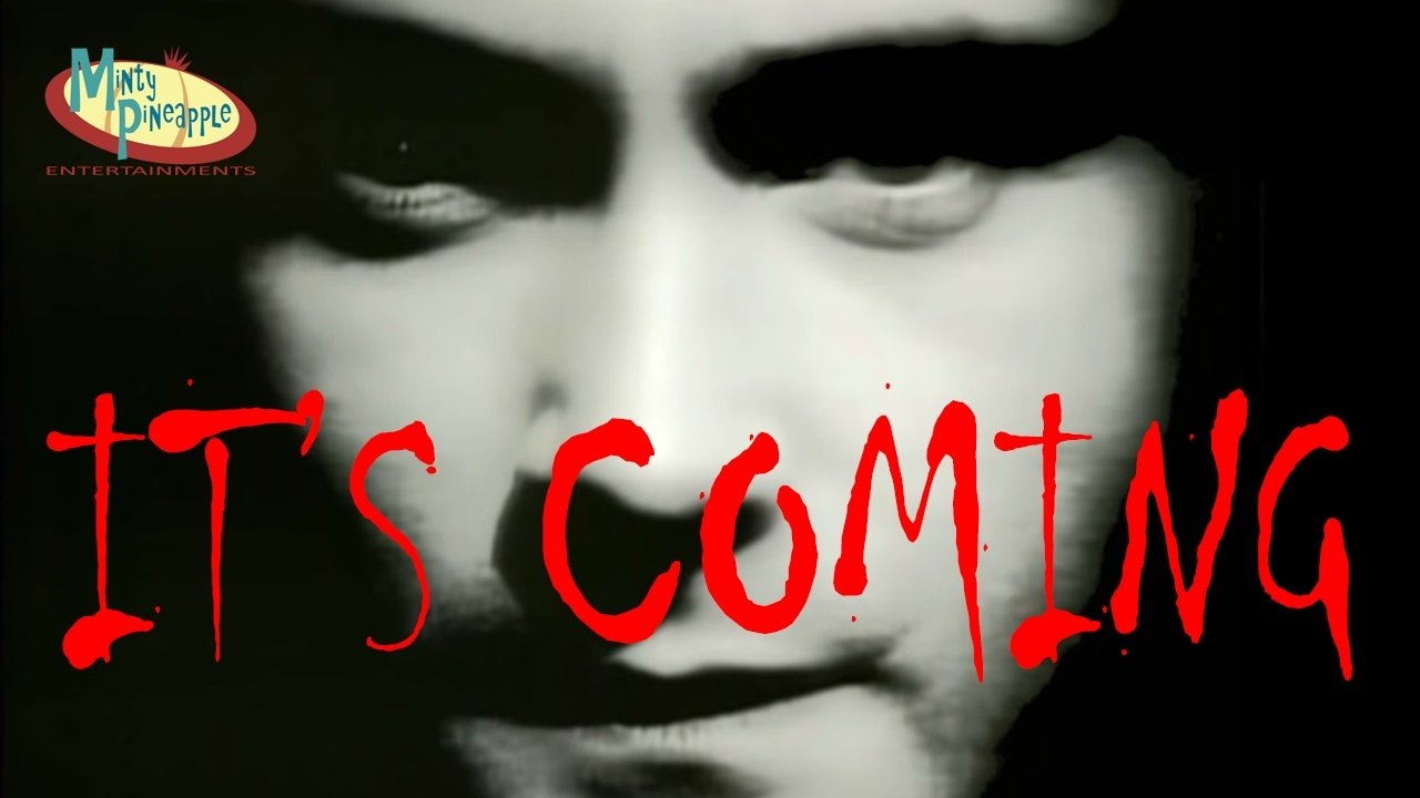 It's Coming|It's Coming
