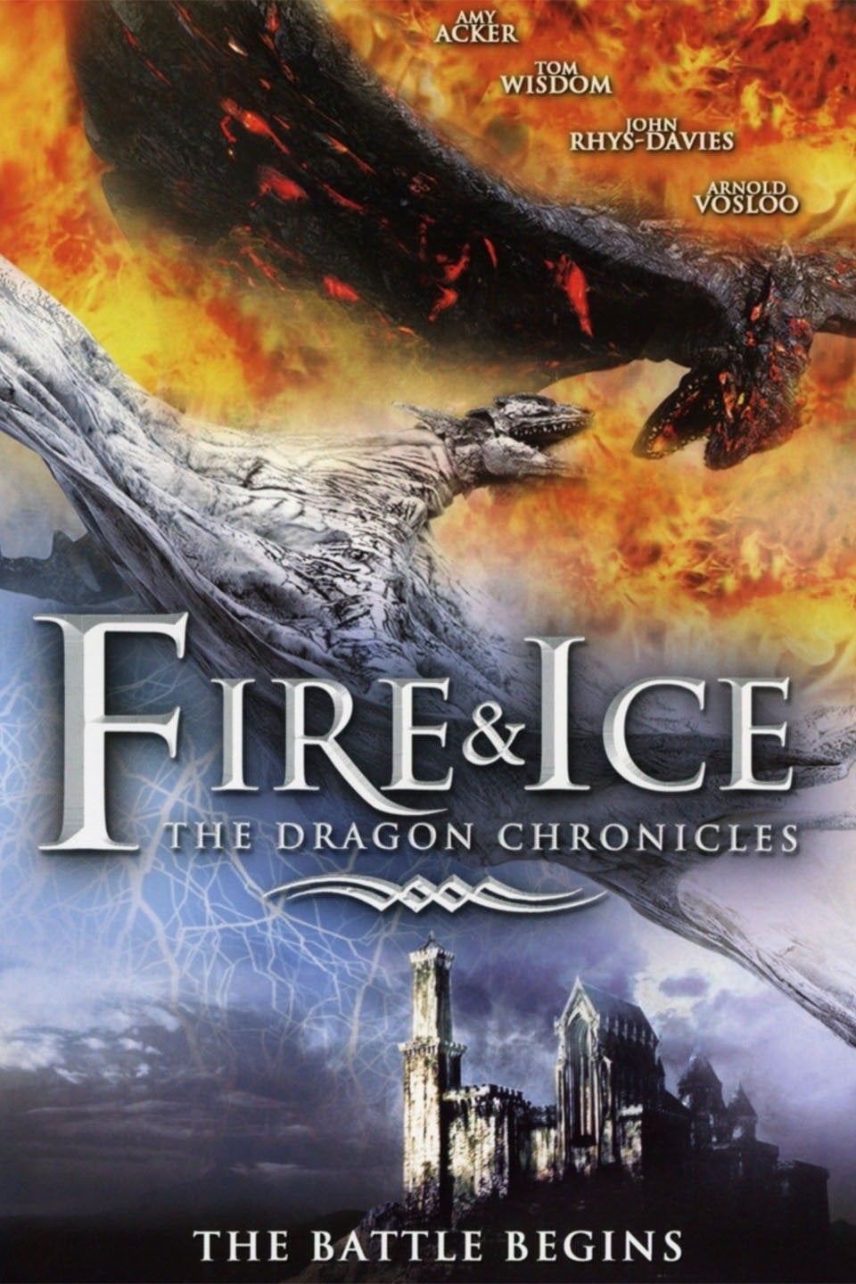 Fire and Ice: The Dragon Chronicles | Fire and Ice: The Dragon Chronicles