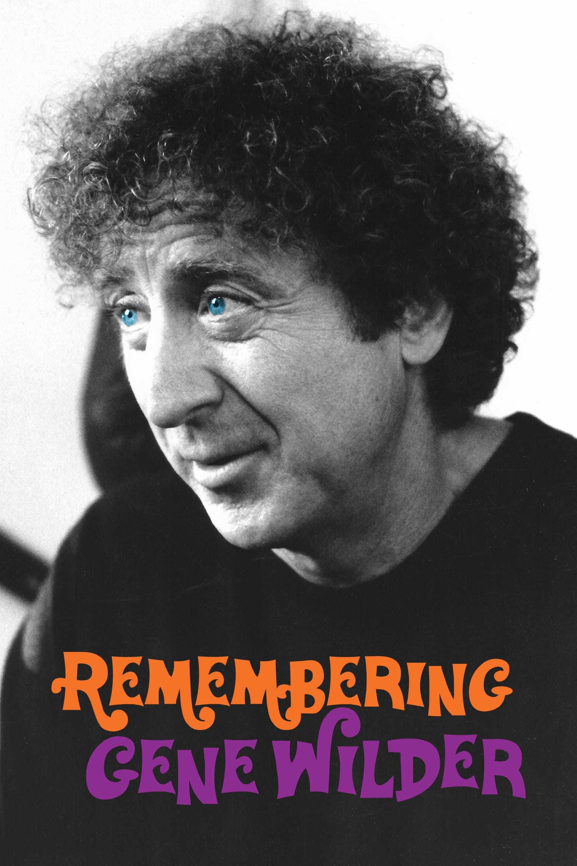 Remembering Gene Wilder | Remembering Gene Wilder