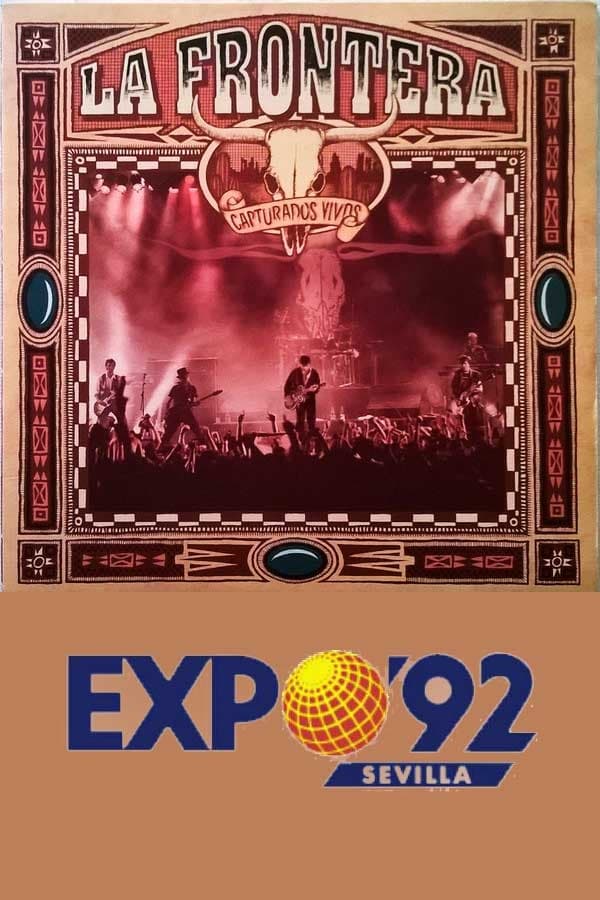 La Frontera: Capturados Vivos (Concierto Expo'92)