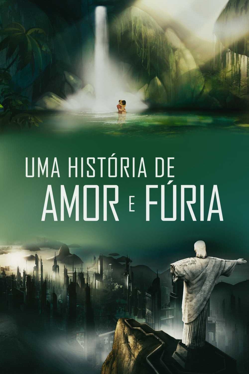 Uma História de Amor e Fúria | Uma História de Amor e Fúria