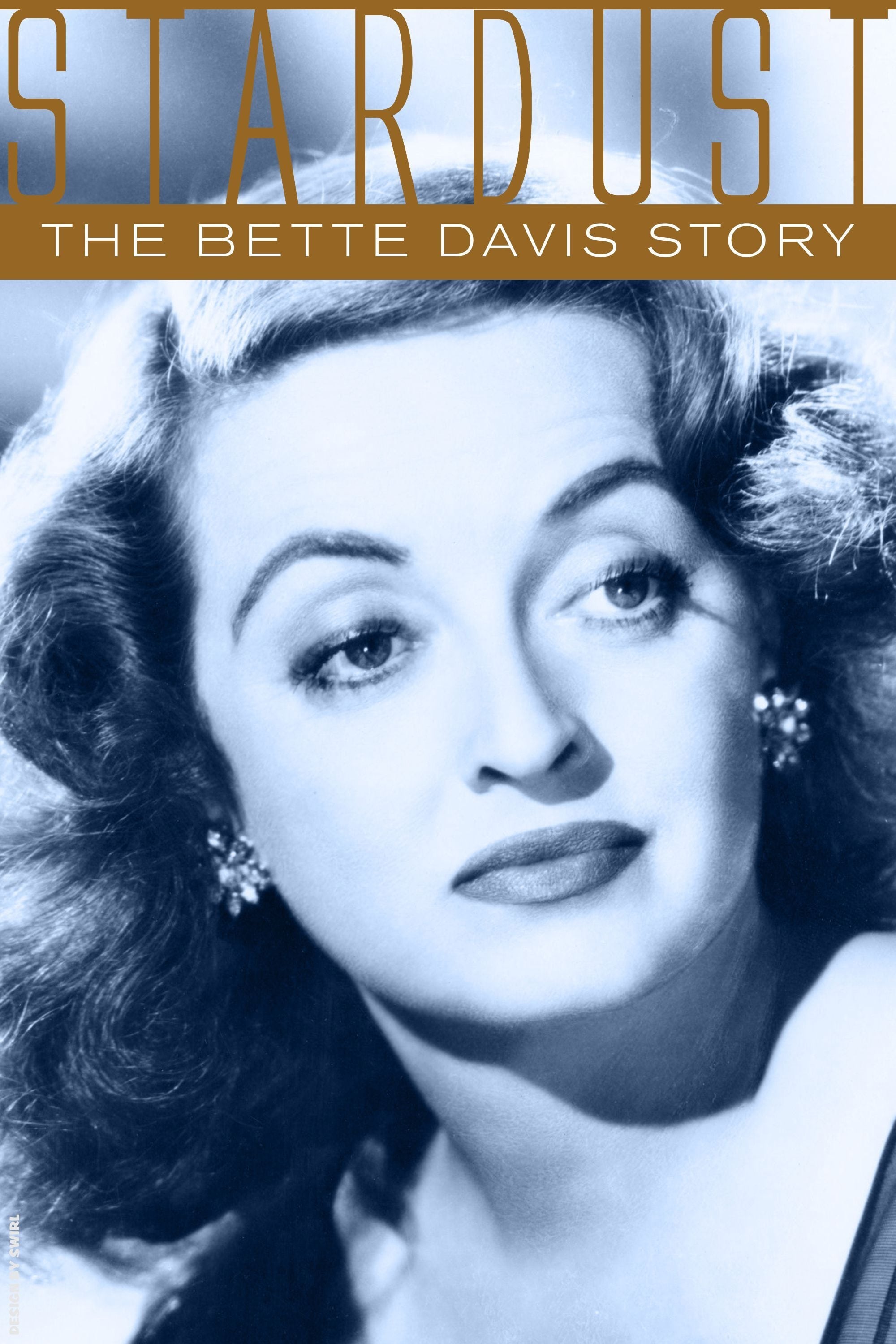 Stardust: The Bette Davis Story | Stardust: The Bette Davis Story