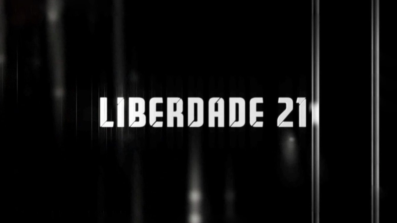 Liberdade 21|Liberdade 21