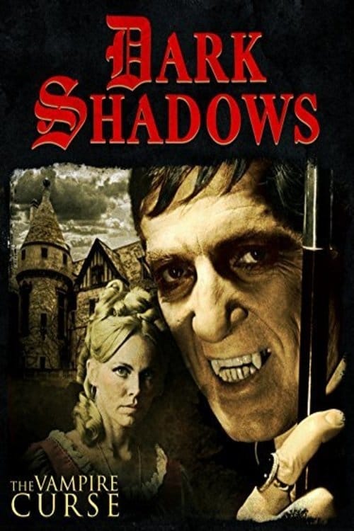 Dark Shadows: The Vampire Curse | Dark Shadows: The Vampire Curse