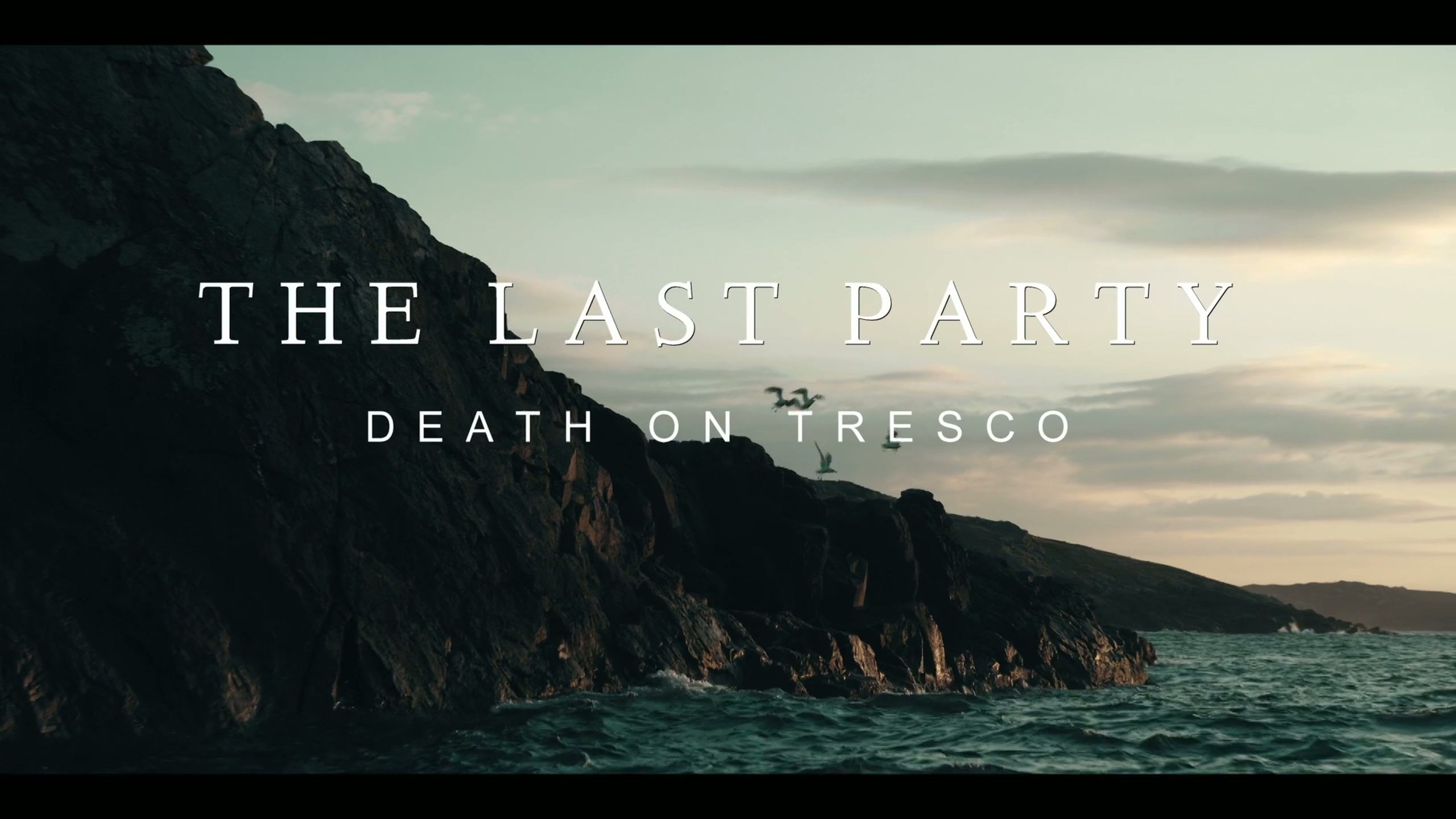The Last Party: Death On Tresco|The Last Party: Death On Tresco