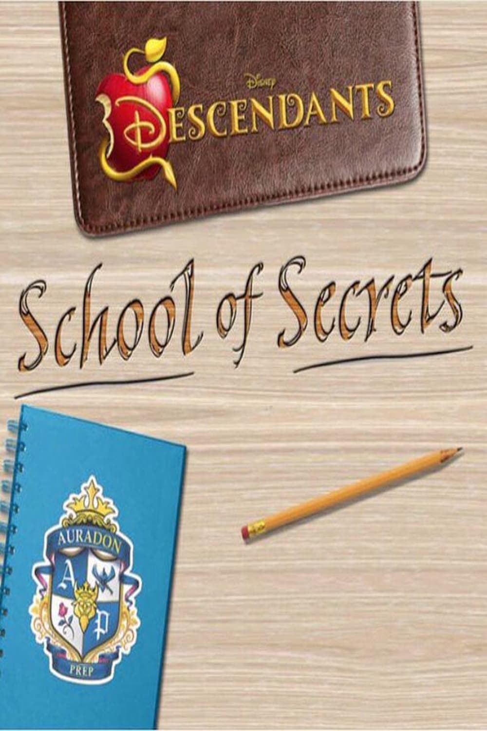 Descendants: School of Secrets | Descendants: School of Secrets