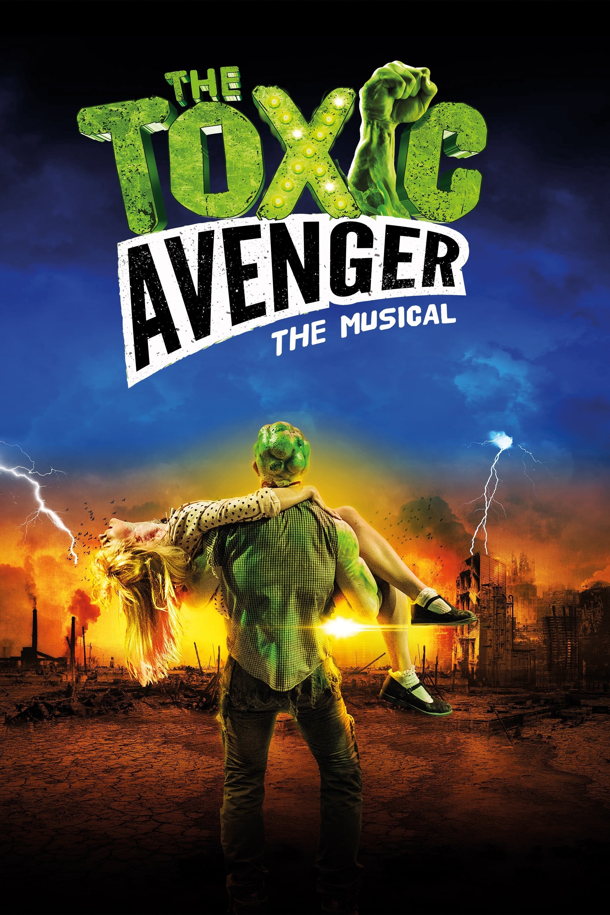 The Toxic Avenger: The Musical | The Toxic Avenger: The Musical