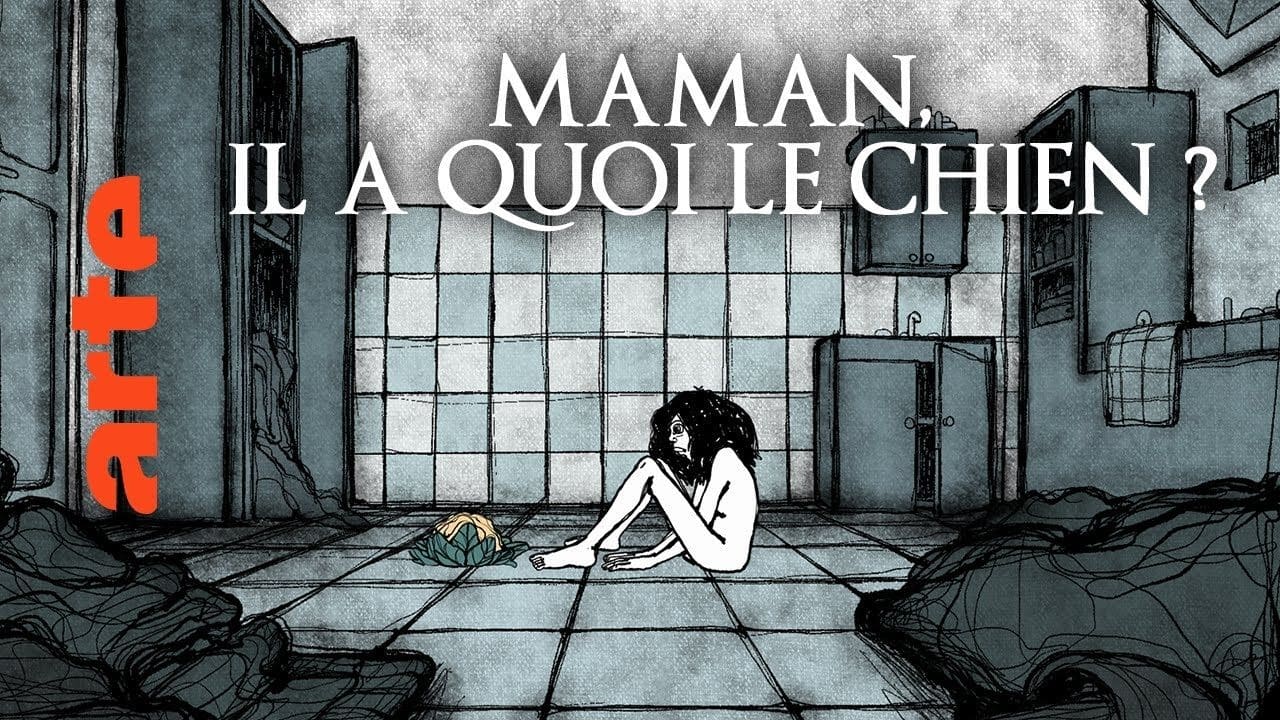 Maman, il a quoi le chien ?|Maman, il a quoi le chien ?