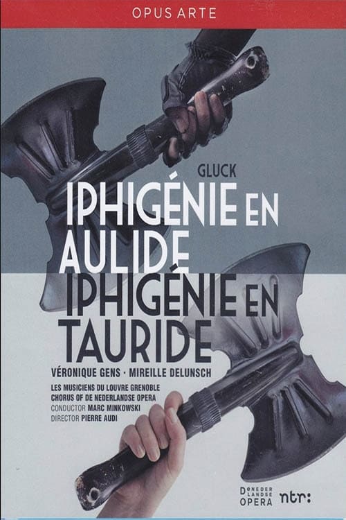 Gluck: Iphigenie en Aulide / Iphigenie en Tauride | Gluck: Iphigenie en Aulide / Iphigenie en Tauride