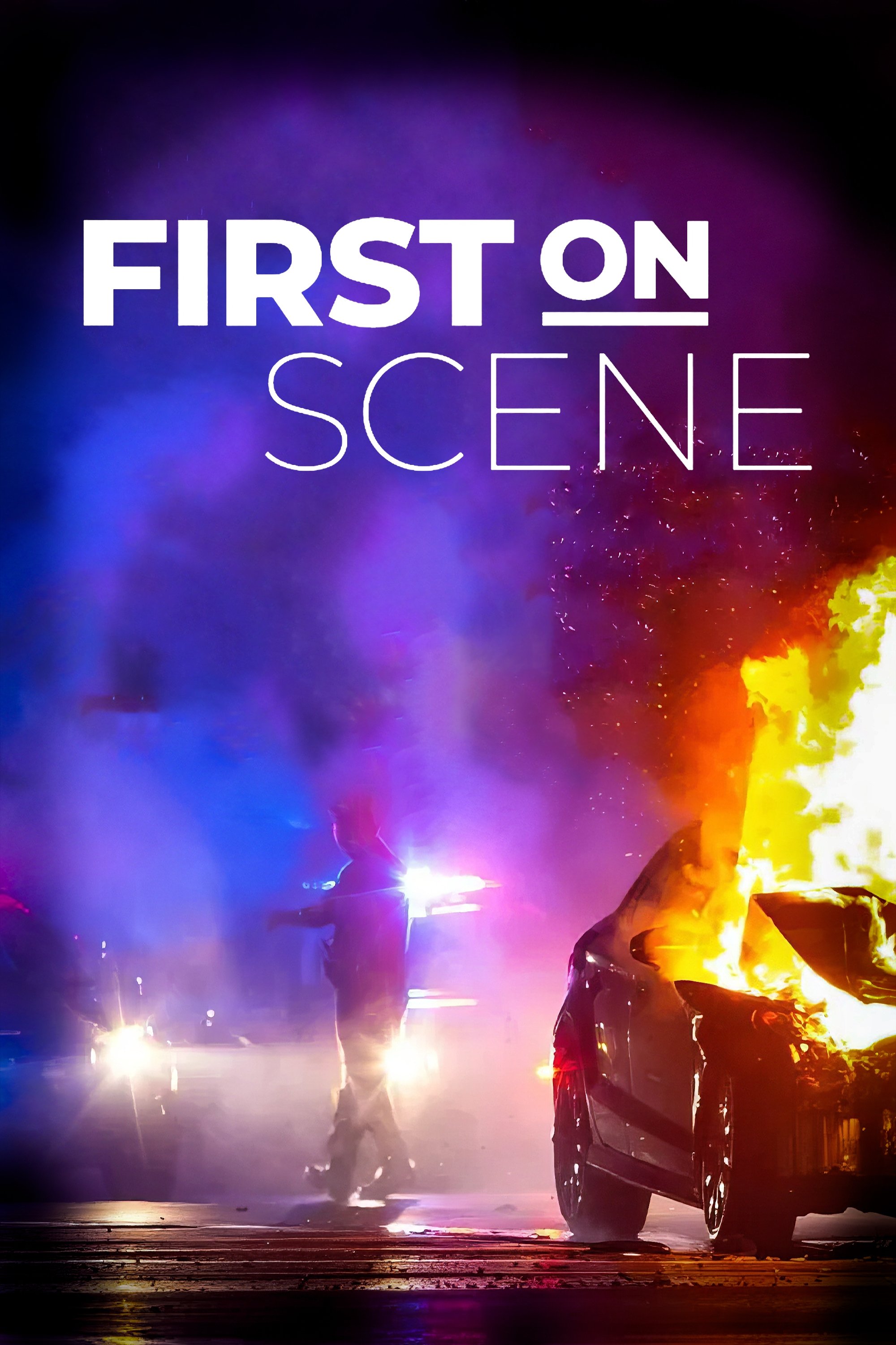 First on Scene