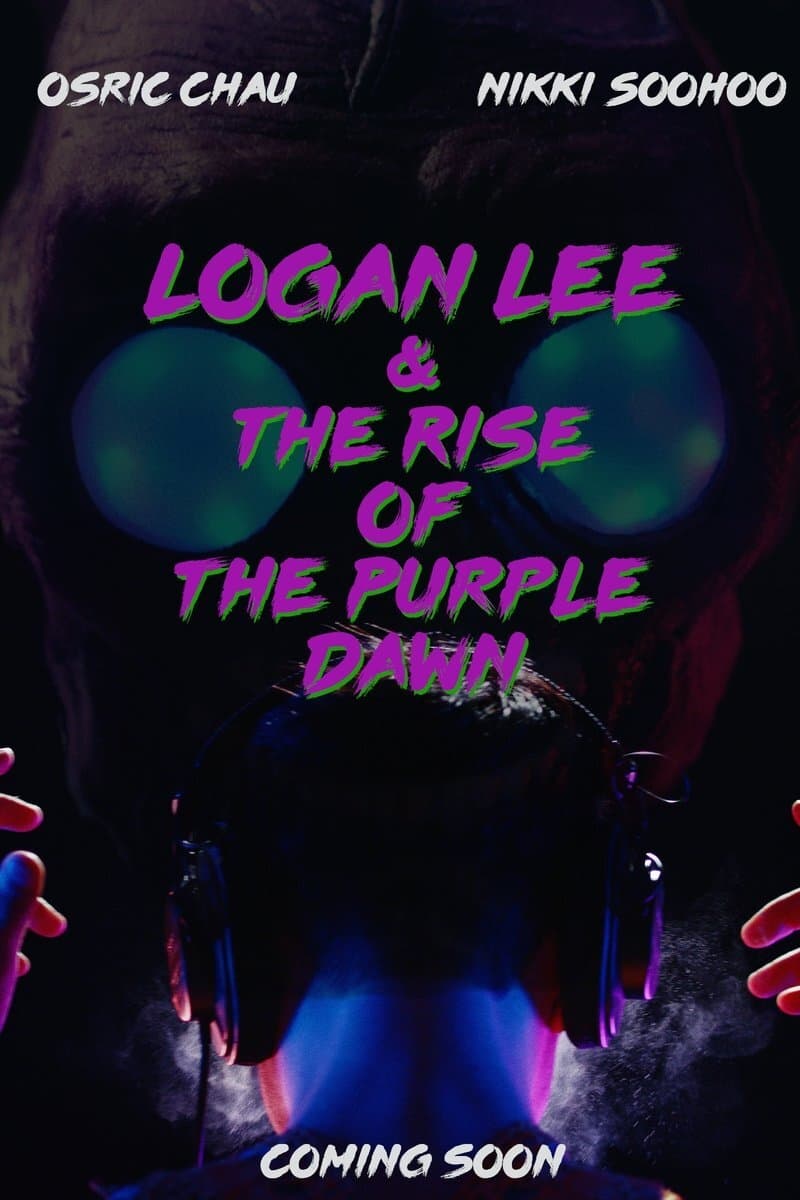 Logan Lee & the Rise of the Purple Dawn | Logan Lee & the Rise of the Purple Dawn