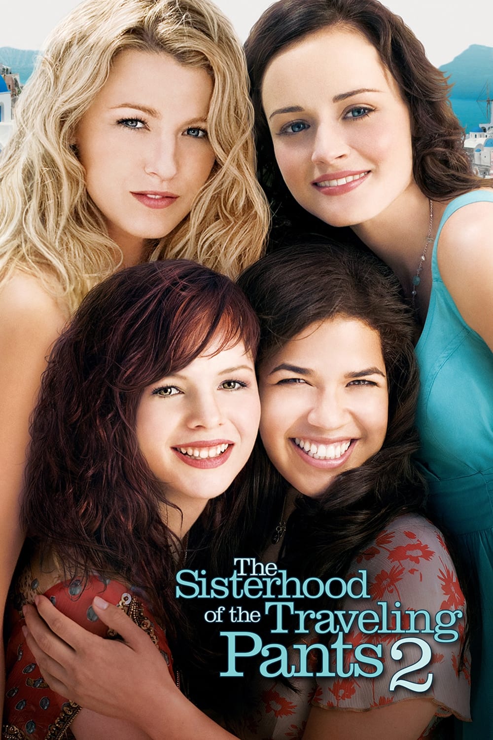 The Sisterhood of the Traveling Pants 2 | The Sisterhood of the Traveling Pants 2