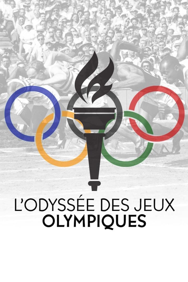 L'Odyssée des Jeux olympiques | L'Odyssée des Jeux olympiques