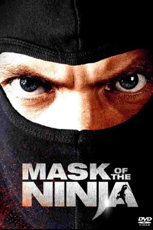 Mask of the Ninja | Mask of the Ninja