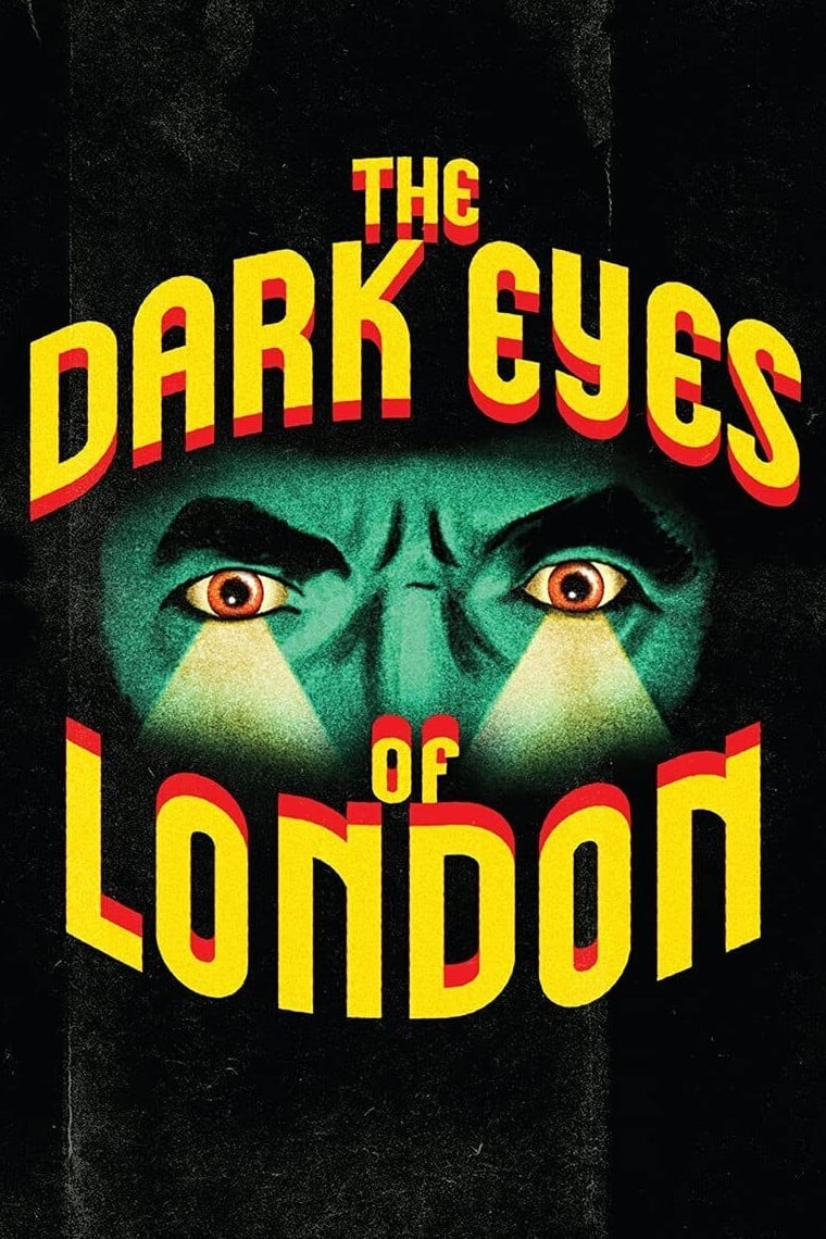 The Dark Eyes of London | The Dark Eyes of London