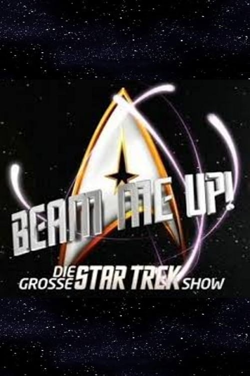 Beam me Up! – Die große Star Trek Show | Beam me Up! – Die große Star Trek Show