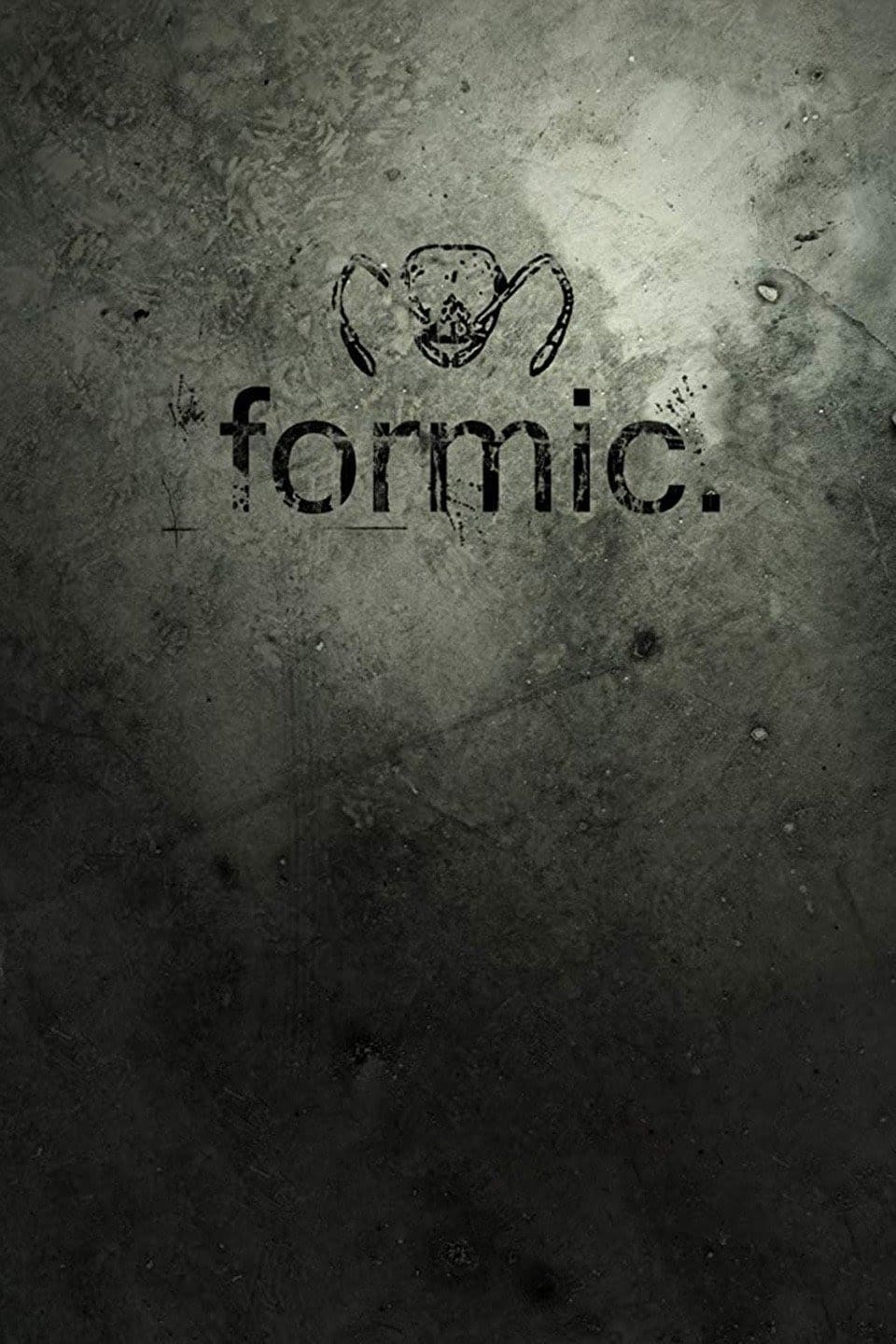 Formic | Formic