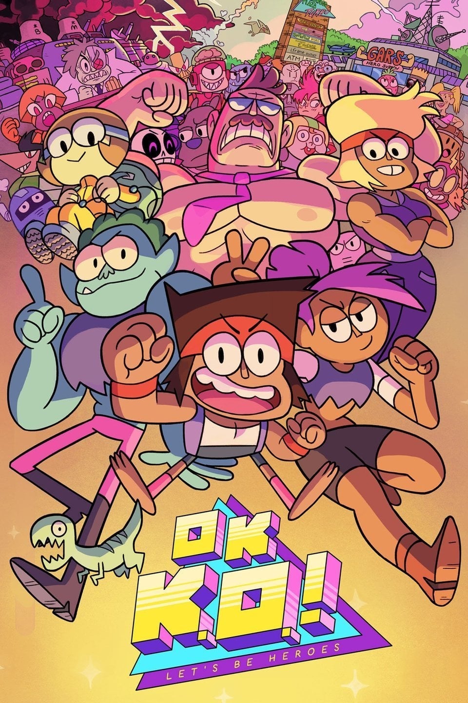 OK K.O.! Let's Be Heroes | OK K.O.! Let's Be Heroes