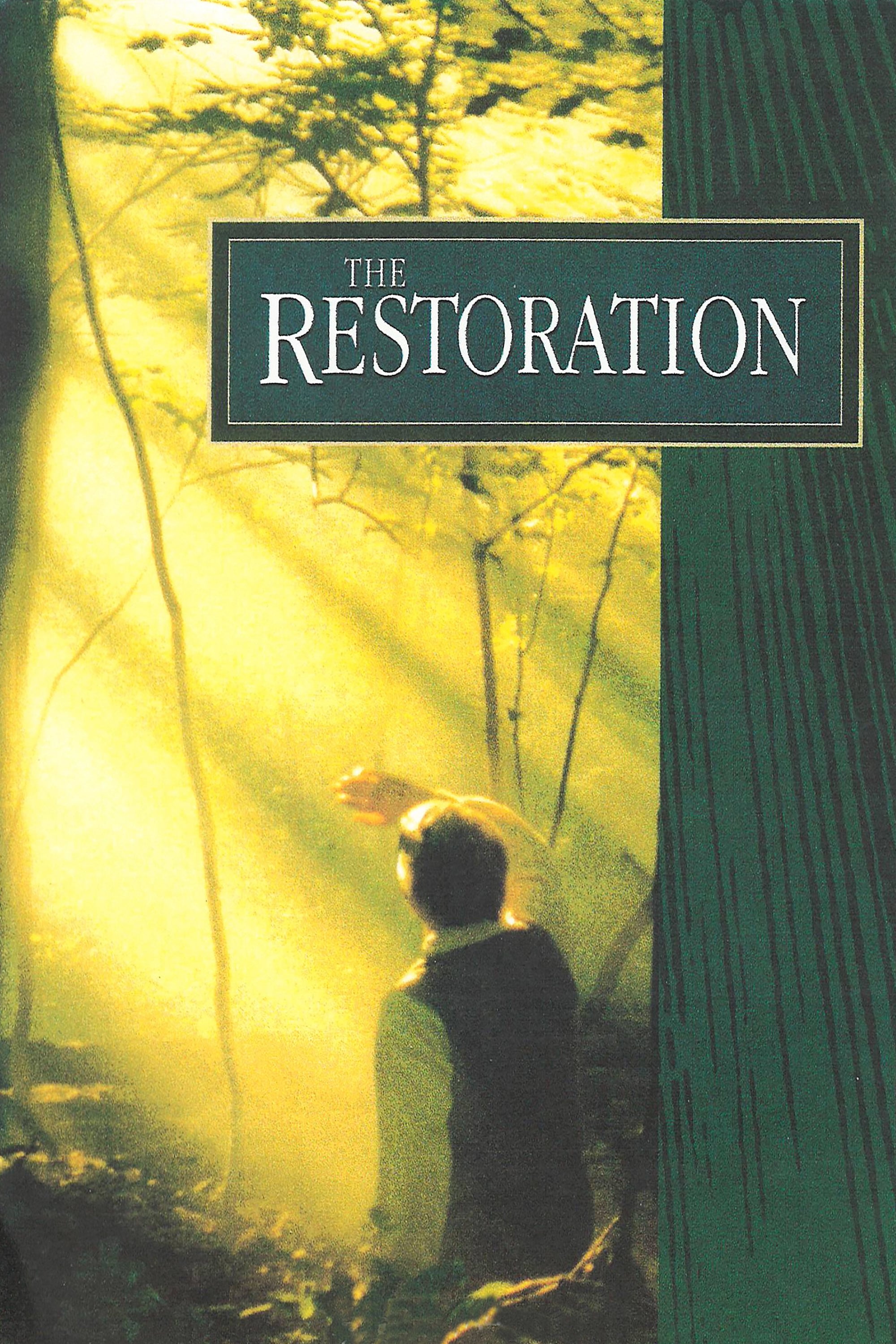 The Restoration | The Restoration