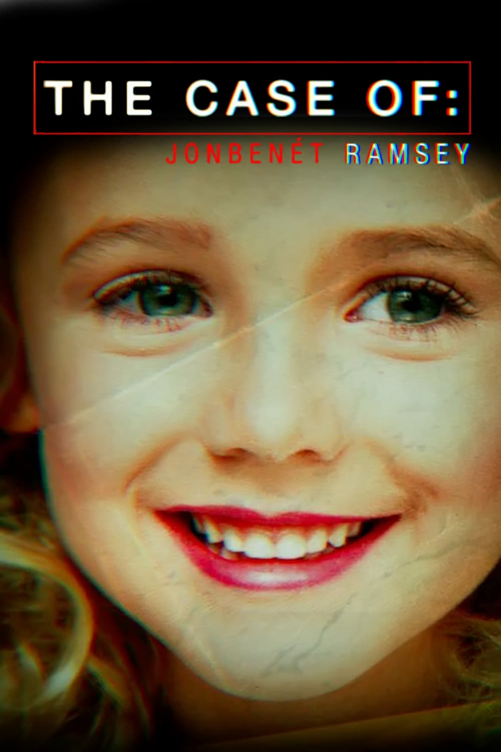 The Case of: JonBenét Ramsey | The Case of: JonBenét Ramsey