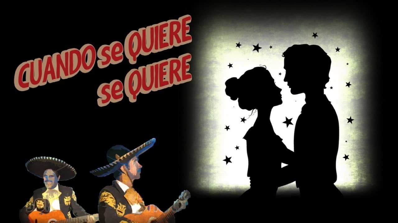 Cuando se quiere se quiere|Cuando se quiere se quiere