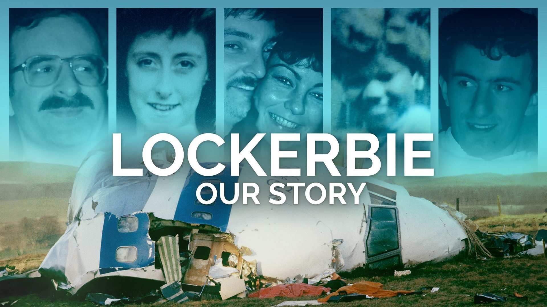 Lockerbie: Our Story|Lockerbie: Our Story
