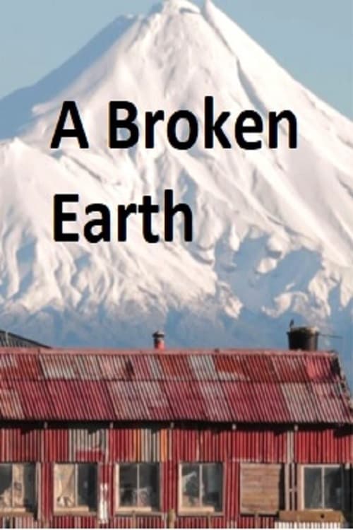 A Broken Earth - The Documentary | A Broken Earth - The Documentary