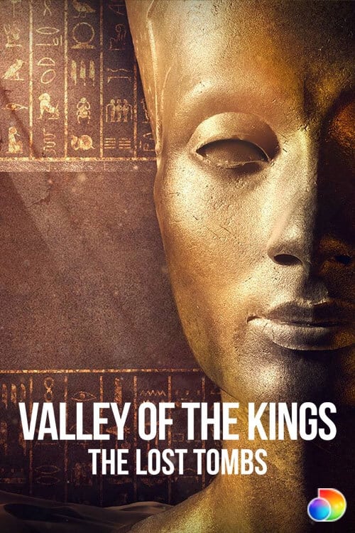 Valley of the Kings: The Lost Tombs | Valley of the Kings: The Lost Tombs